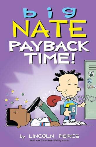 Big Nate. 22, Payback time! /